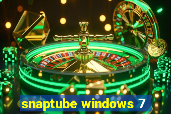 snaptube windows 7